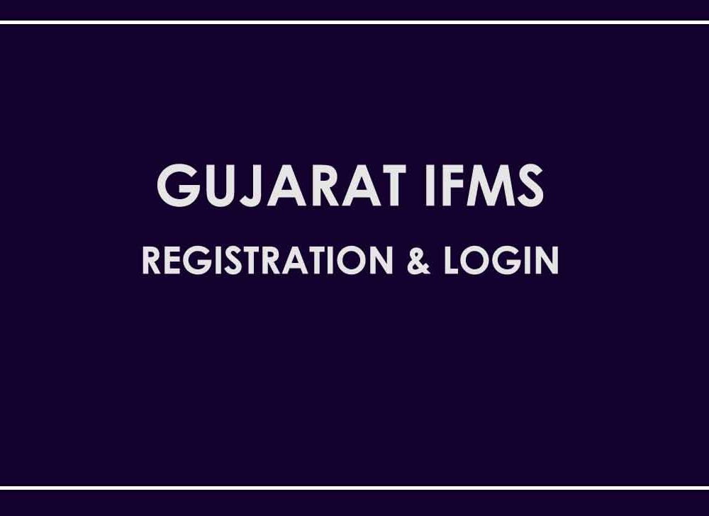 Gujarat IFMS Registration & Login for Government Employee