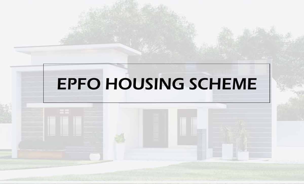 EPFO Housing Scheme