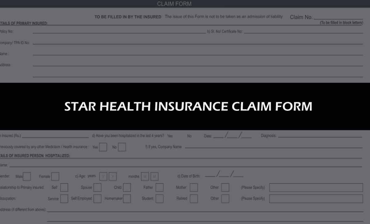 Star Health Insurance Claim Form To File A Medical Claim