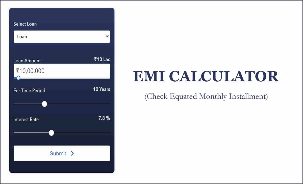 EMI Calculator to Calculate Loan Interest and Installment