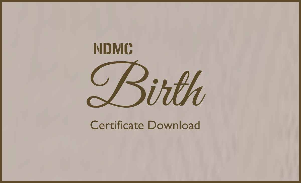 NDMC Birth Certificate Download