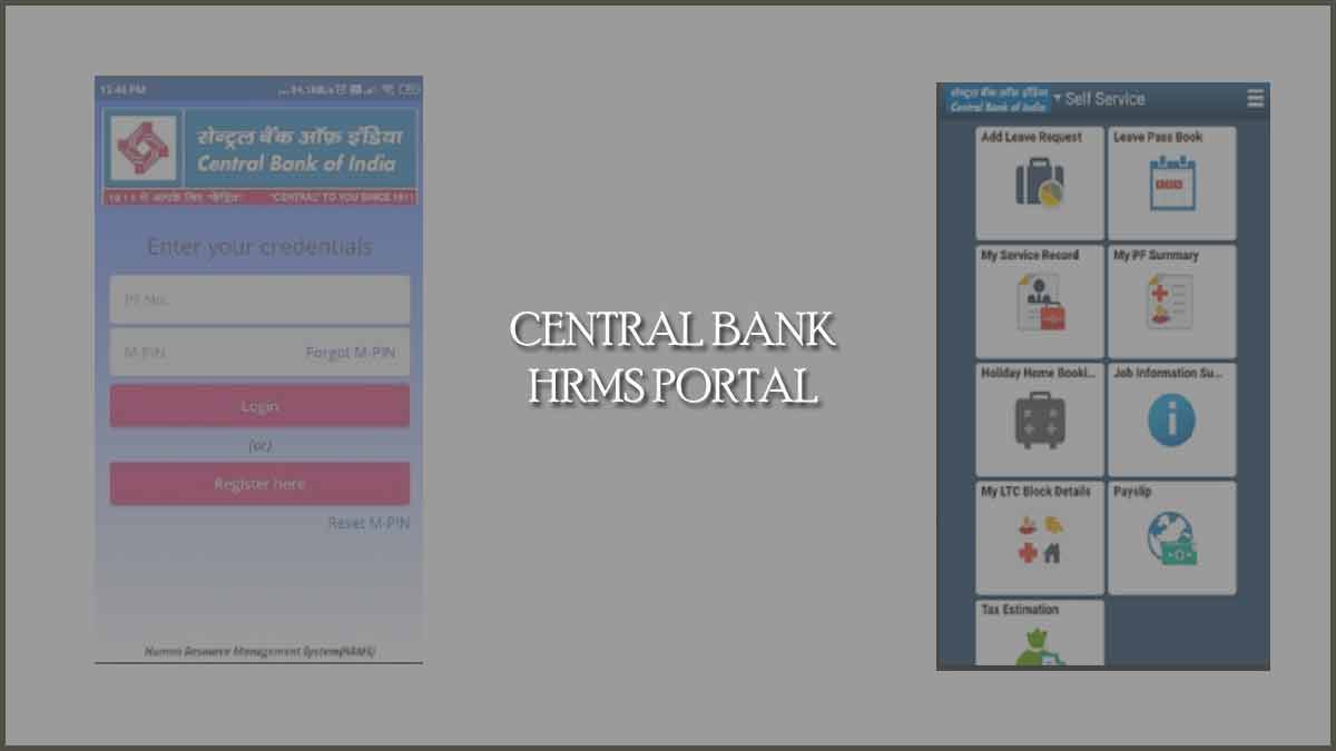 HRMS Central Bank Of India for Working Staff & Pensioner ESS