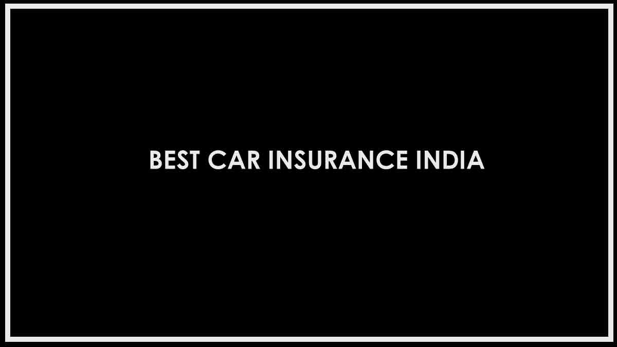 Best Car Insurance In India