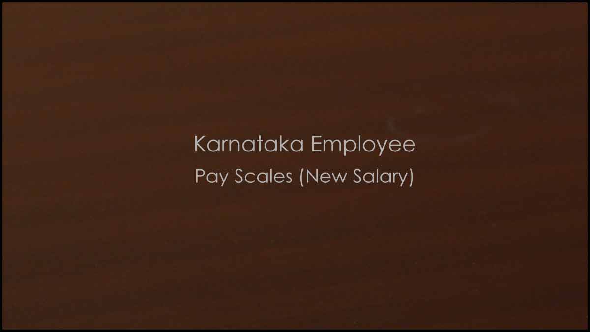 Karnataka Employee Pay Scales