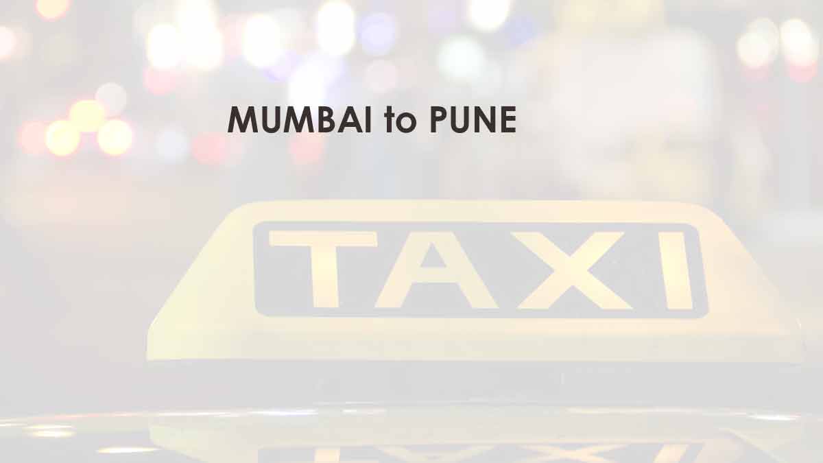 Mumbai to Pune Taxi