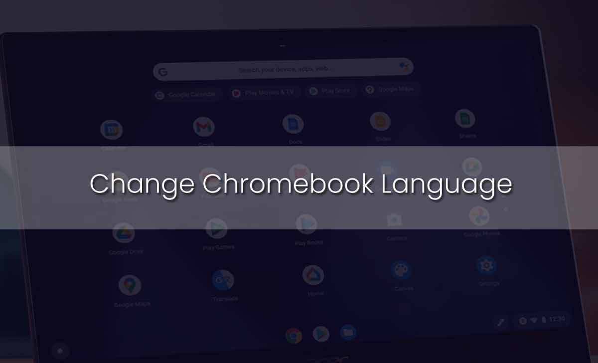 How to Change Language on Chromebook