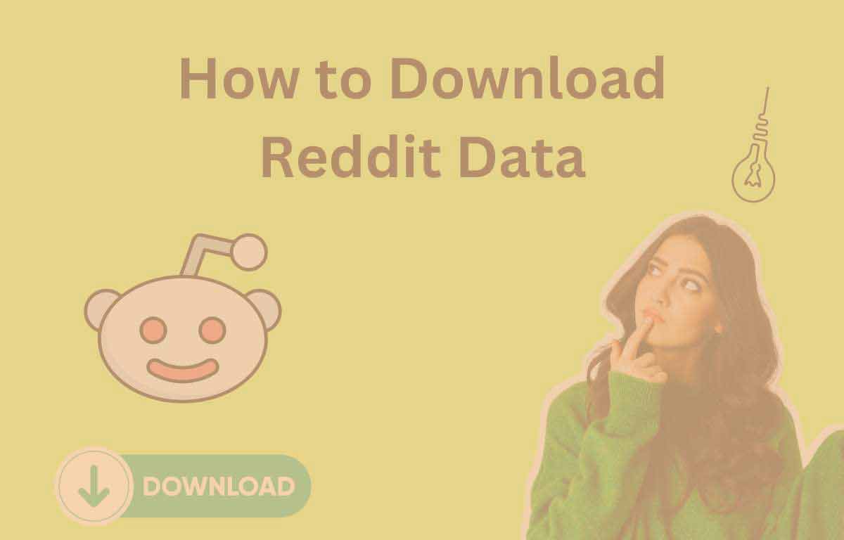 How to Download Reddit Data
