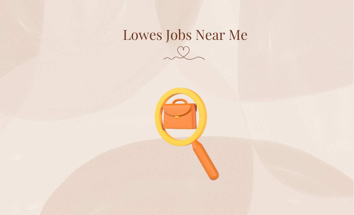 Lowes Jobs Near Me