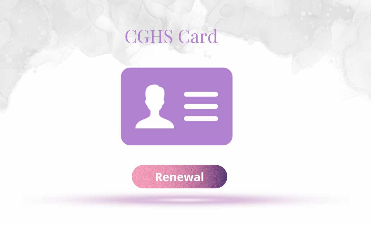 CGHS Card Renewal