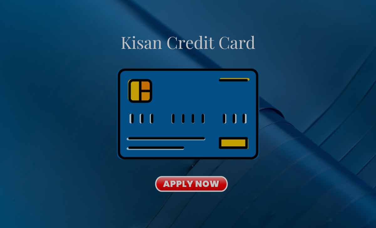  Kisan Credit Card