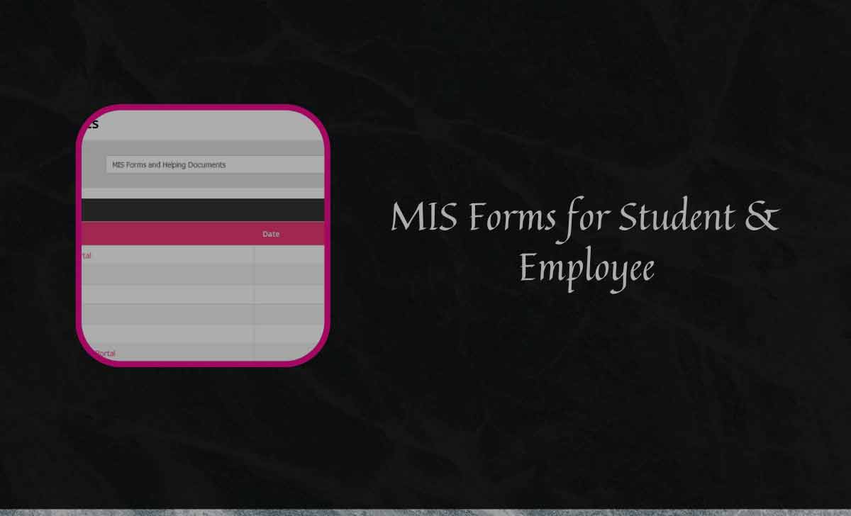 MIS Forms for Student & Employee