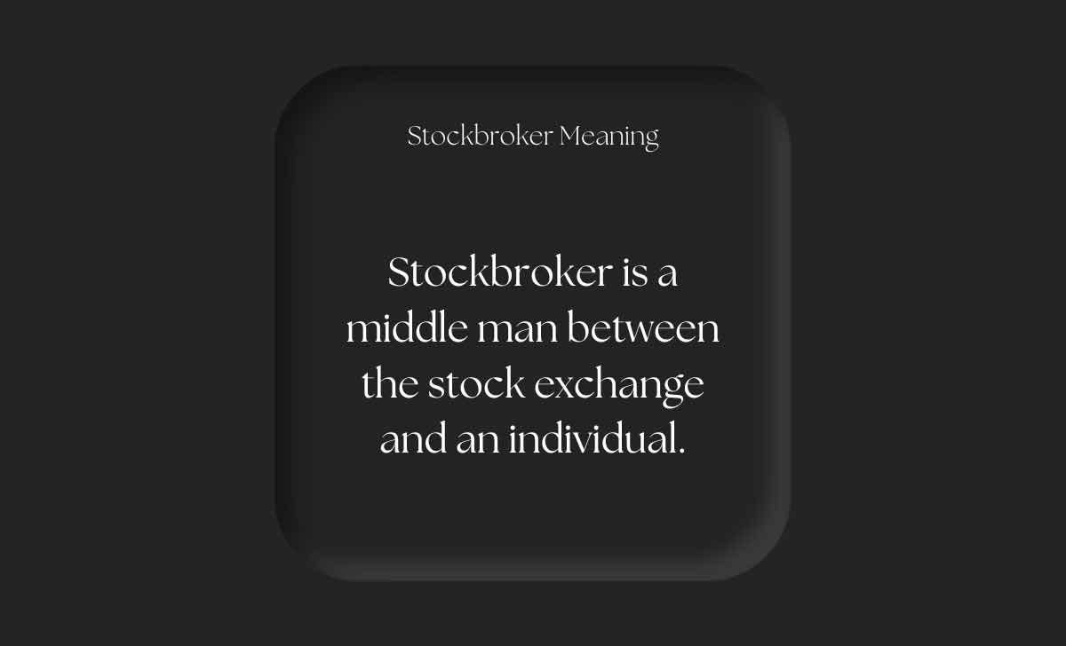 Stockbroker Meaning