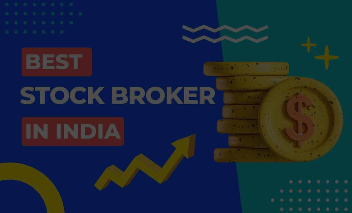 Best Stock Broker in India