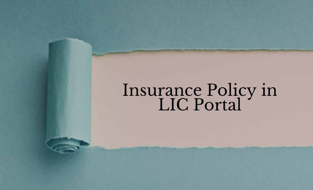 Insurance Policy in LIC Portal