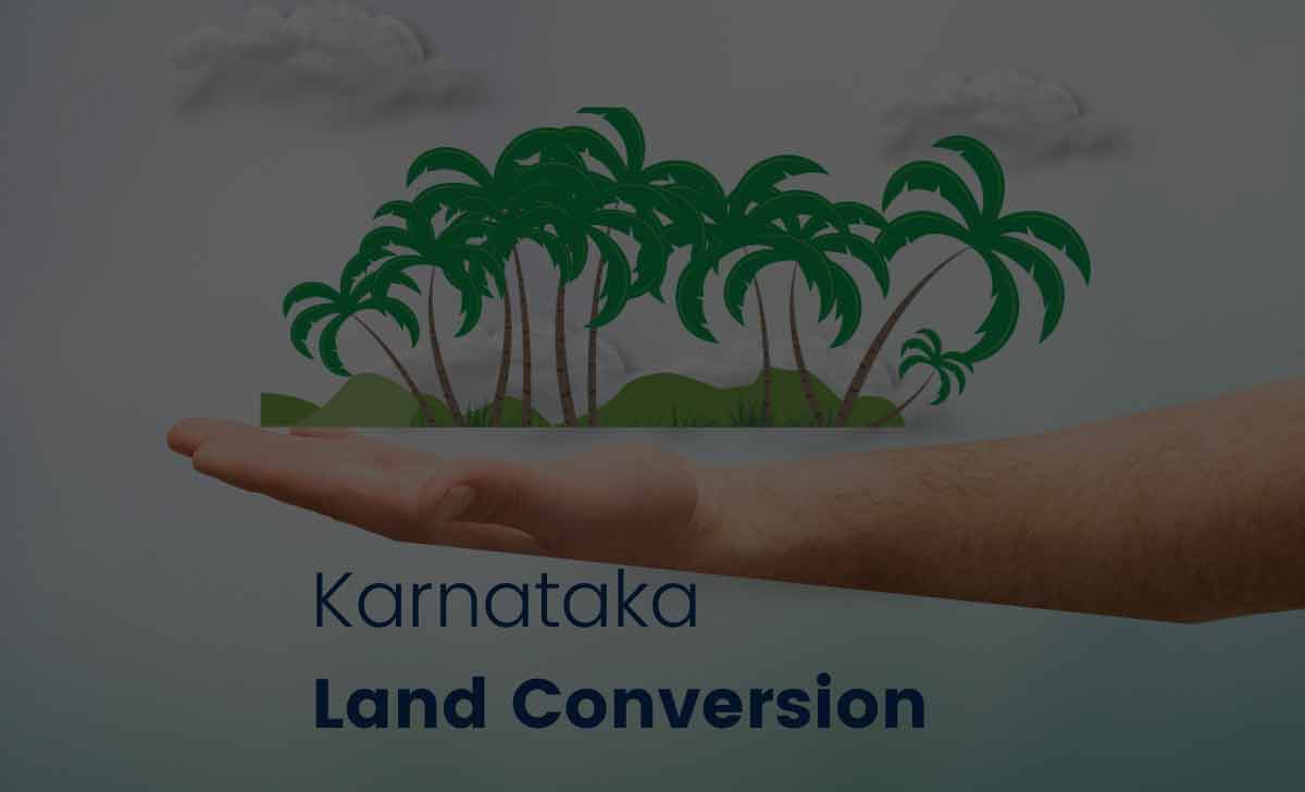 Karnataka Land Conversion