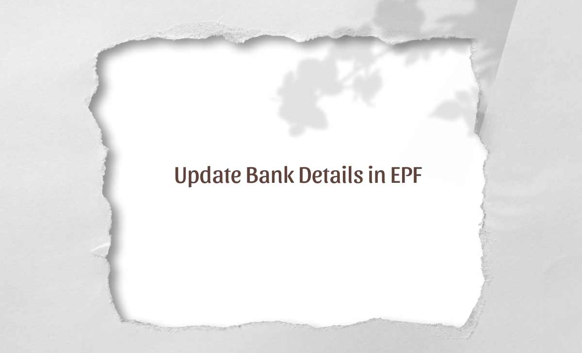 Update Bank Details in EPF