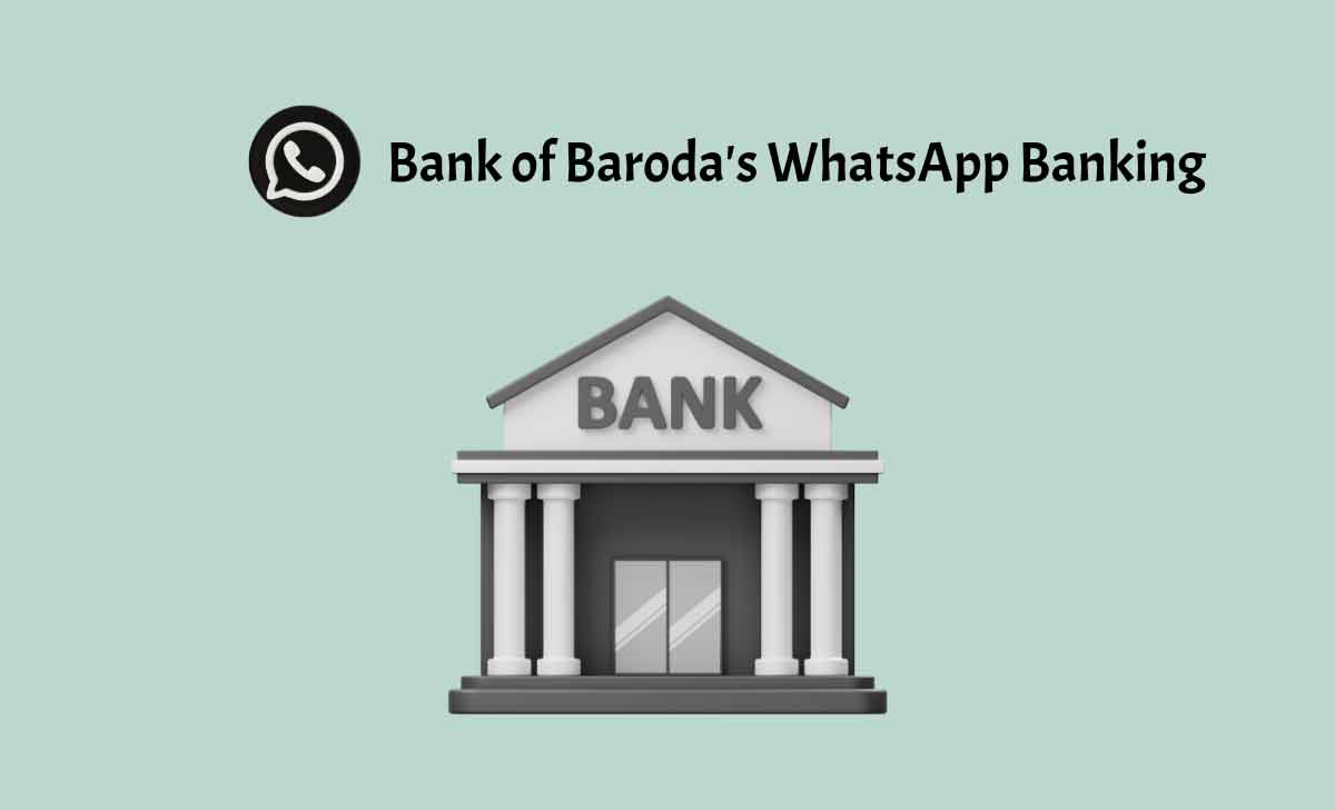 Bank of Baroda's WhatsApp Banking