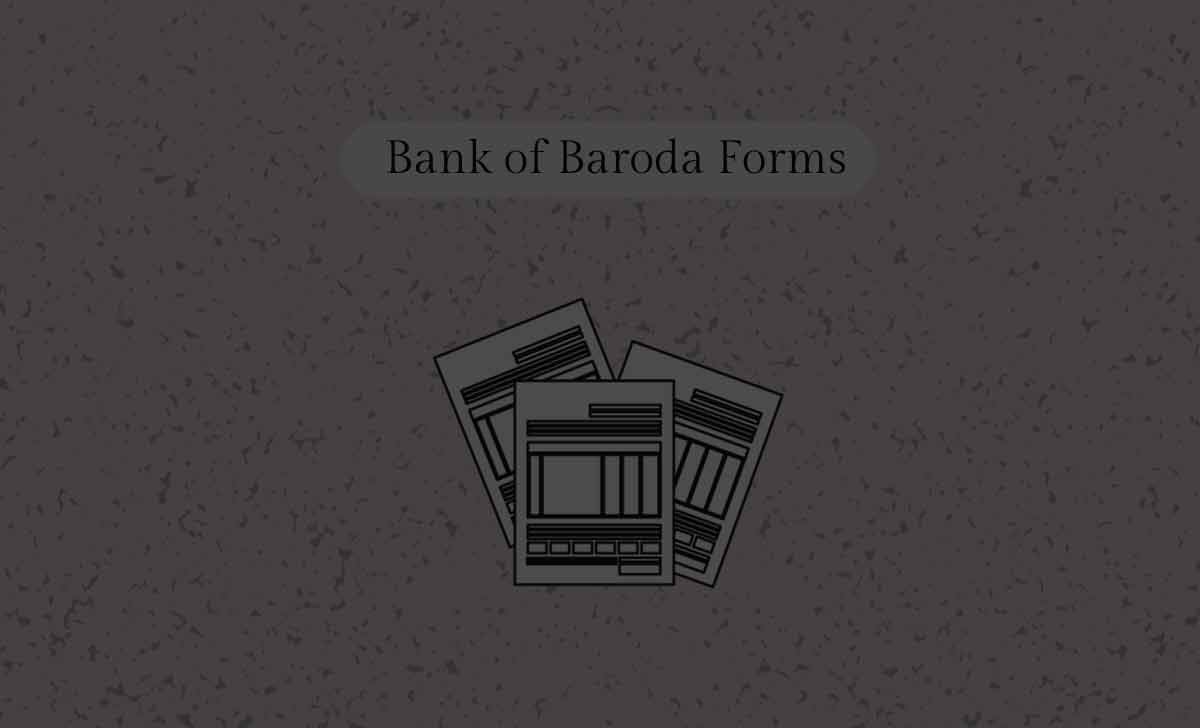 Bank of Baroda Form