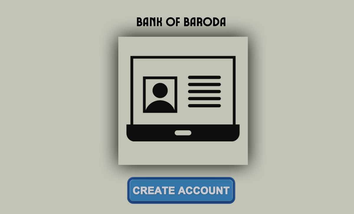 Bank of Baroda Online Account