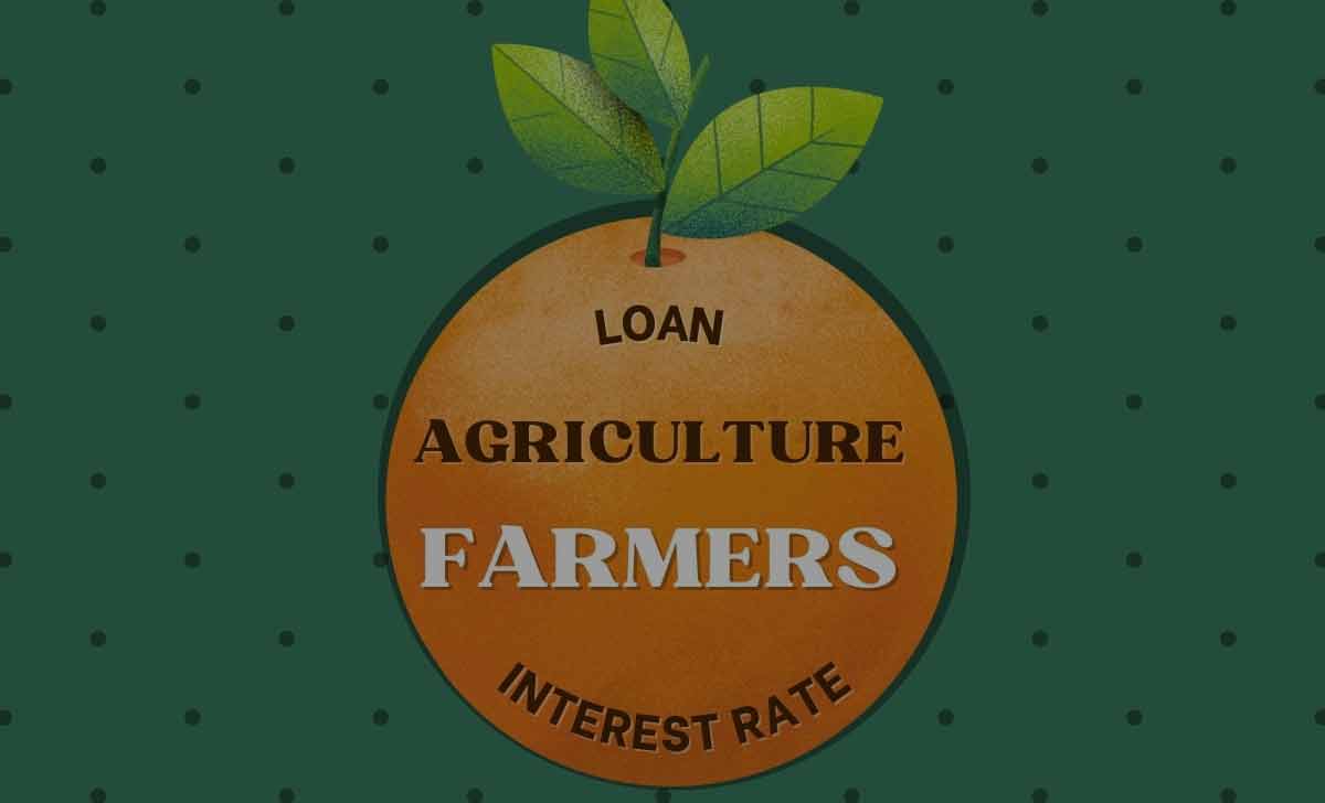 Agriculture Loan for Farmer