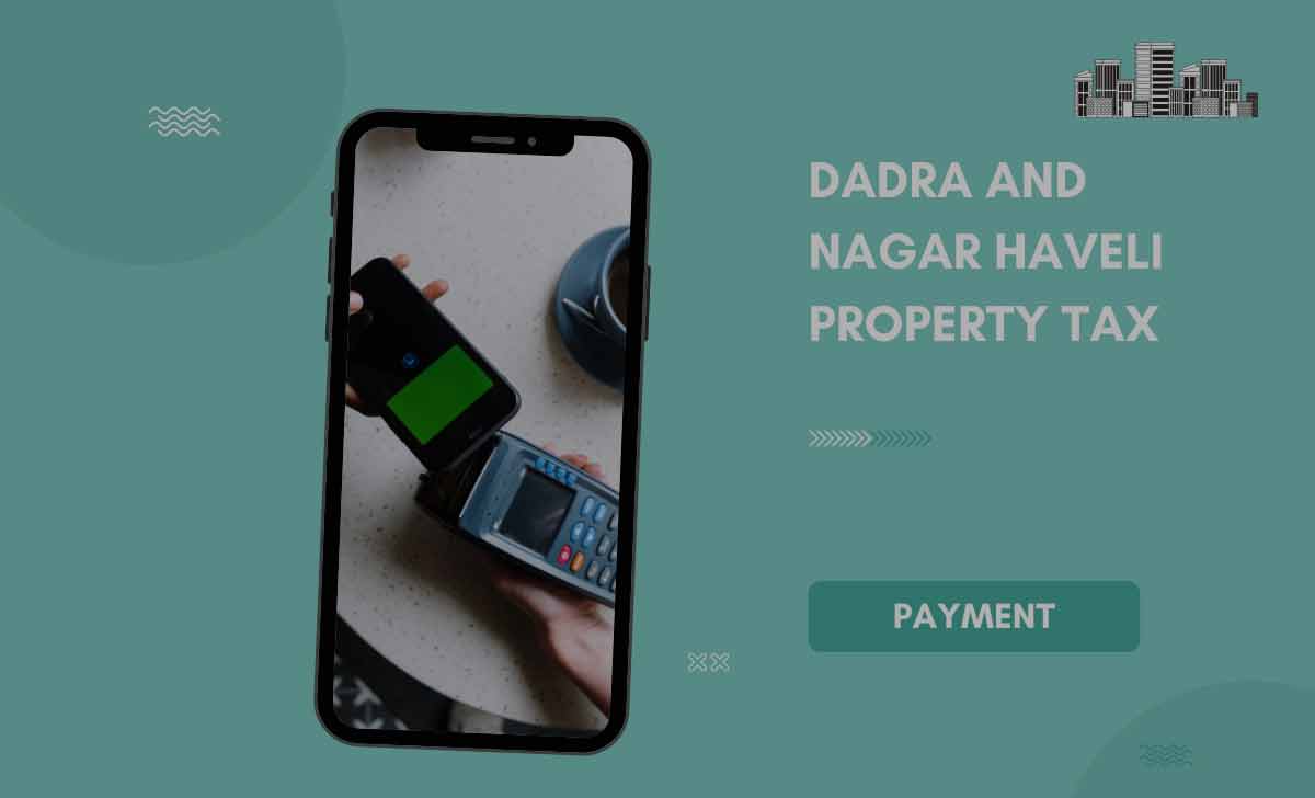 Dadra and Nagar Haveli Property Tax Payment