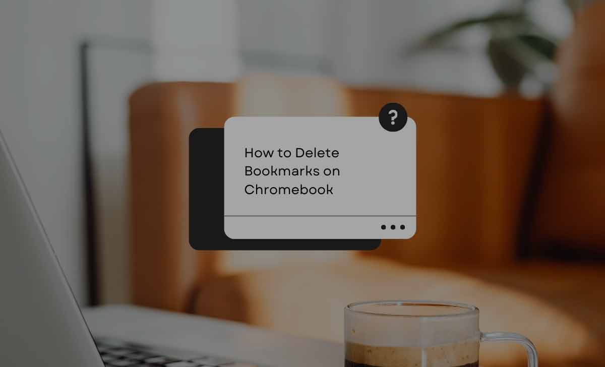 Delete Bookmarks on Chromebook