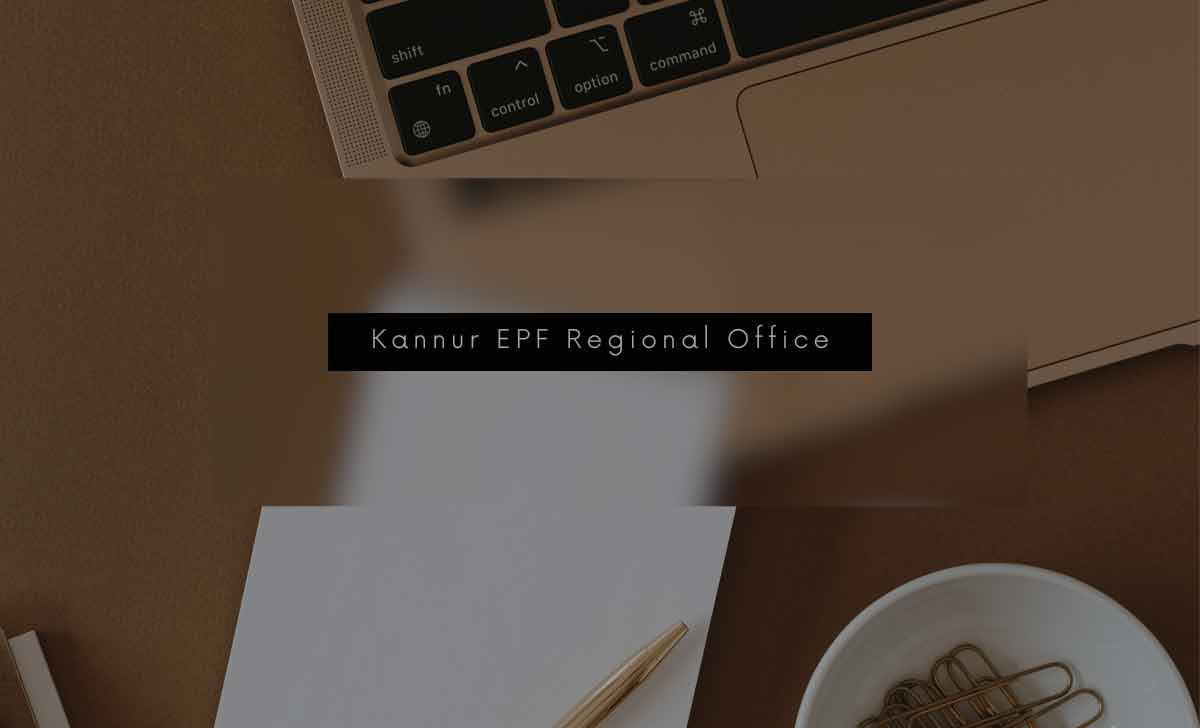Kannur EPF Regional Office