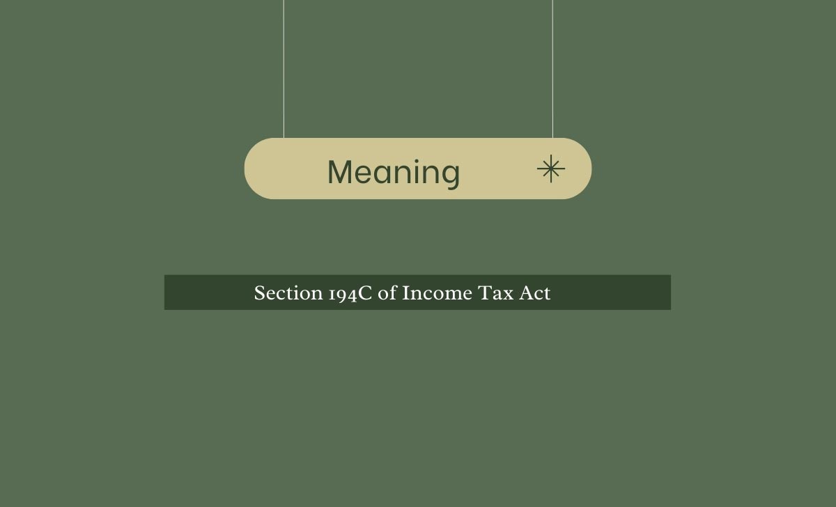 Section 194C of Income Tax Act