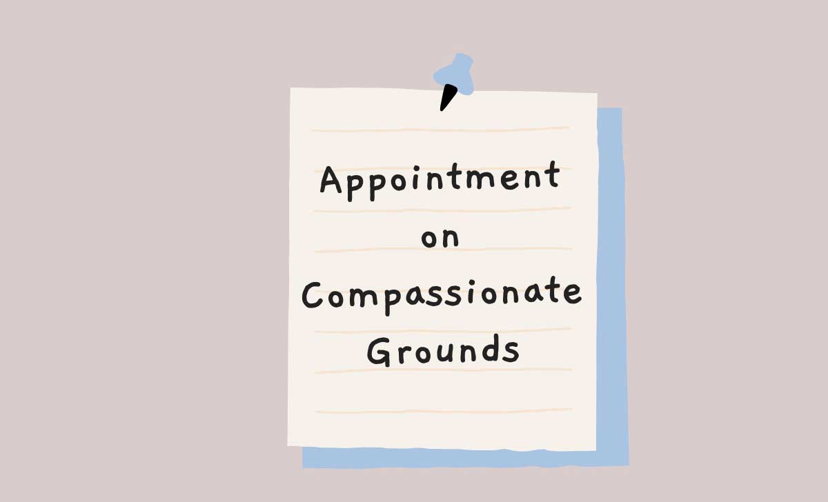 Appointment on Compassionate Grounds
