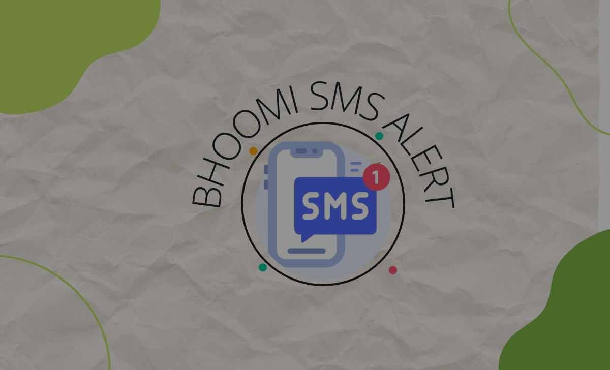 Bhoomi SMS Alert