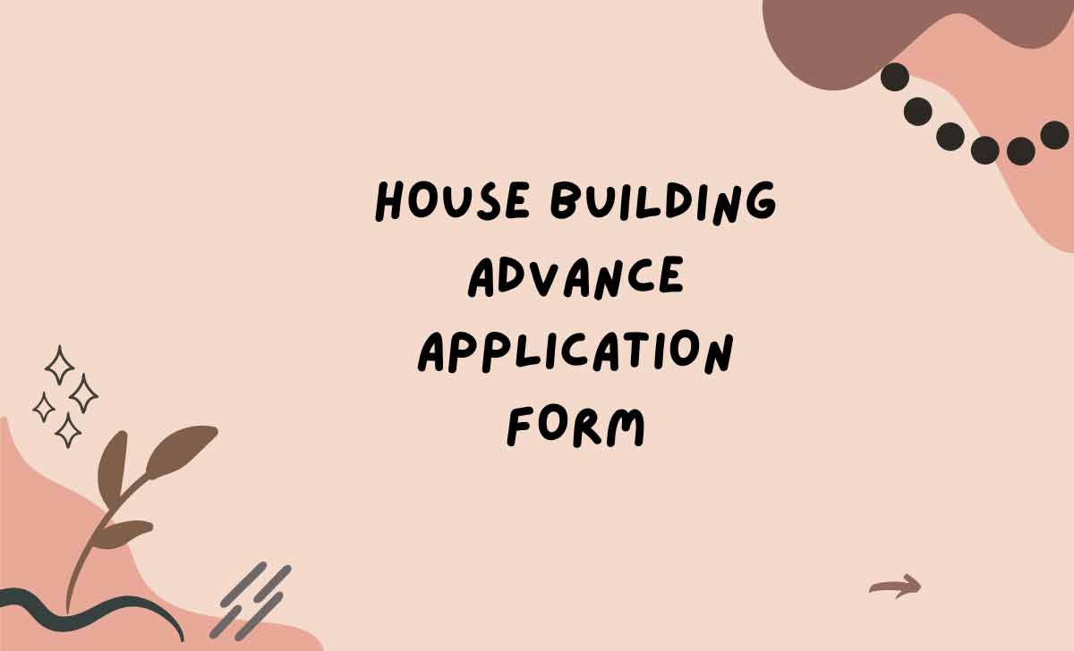 House Building Advance Application Form for Railway Servant