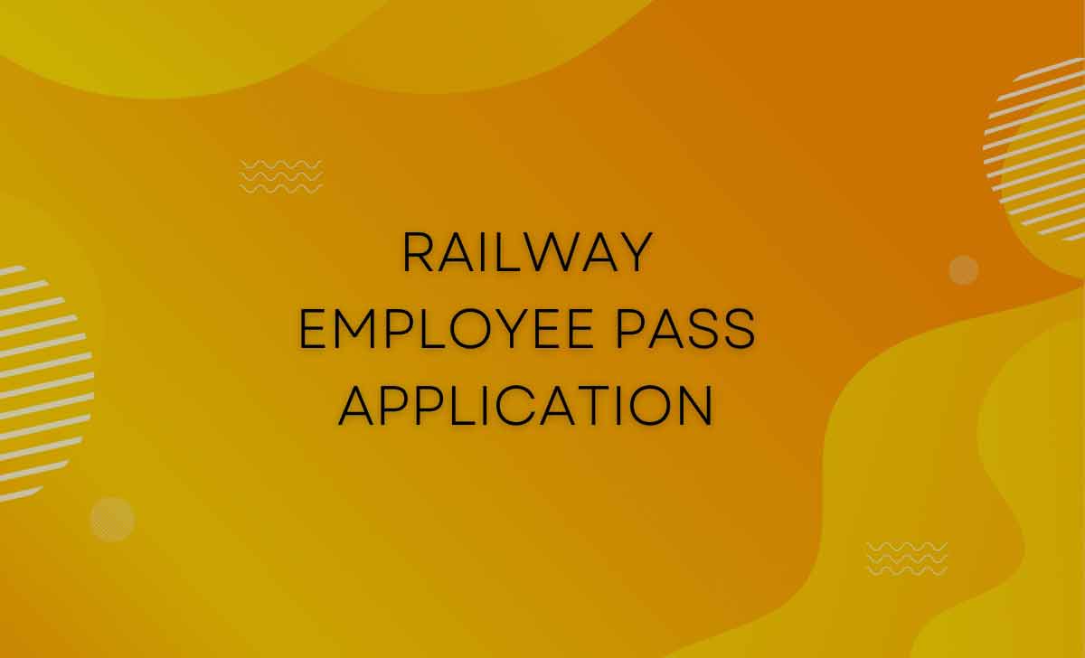 Railway Employee Pass Application