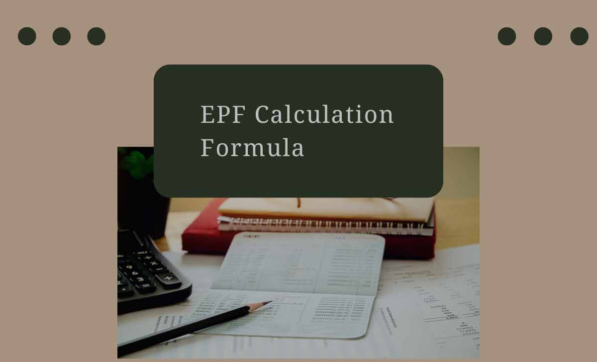 EPF Calculation Formula