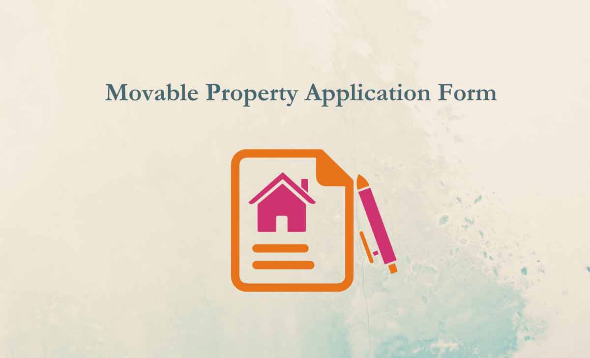 Movable Property Application Form